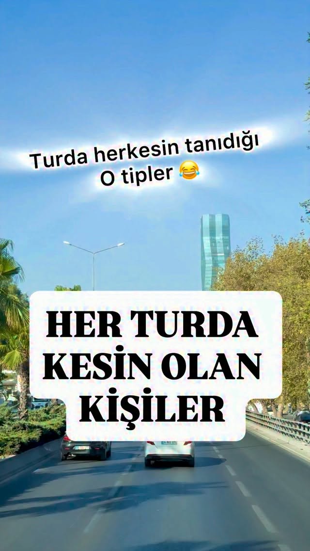 Her turda kesin olan kişiler — yol boyu eğlenceli anlar